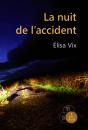 La Nuit De L'Accident - Preview