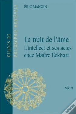 Capa do artigo La Nuit De L'Âme ; L'Intellect Et Ses Actes Chez Maître Eckhart