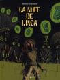 La Nuit De L'Inca ; Intégrale Tome 1 Et Tome 2 - Preview