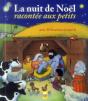 La Nuit De Noel Racontee Aux Petits - Preview