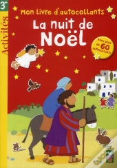 La Nuit De Noel - Un Livre Avec Des Autocollants