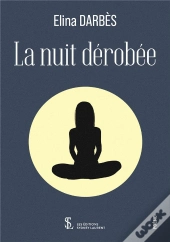 La Nuit Derobee