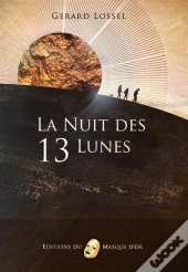 La Nuit Des 13 Lunes