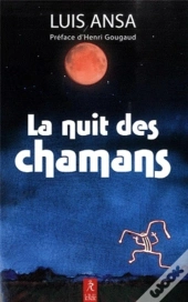 La Nuit Des Chamans