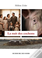 La Nuit Des Cochons