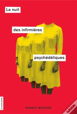 Capa do artigo La Nuit Des Infirmières Psychédéliques