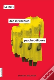 Capa do artigo La Nuit Des Infirmières Psychédéliques