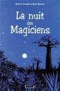 La Nuit Des Magiciens - Preview