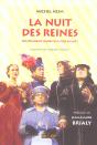 La Nuit Des Reines - Preview