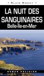 La Nuit Des Sanguinaires ; Belle-Île-En-Mer - Preview