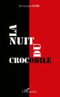 La Nuit Du Crocodile - Preview