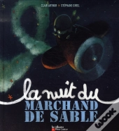 La Nuit Du Marchand De Sable