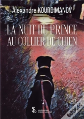 La Nuit Du Prince Au Collier De Chien