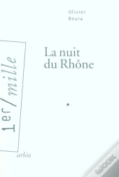 La Nuit Du Rhone