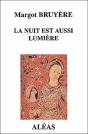 La Nuit Est Aussi Lumière - Preview