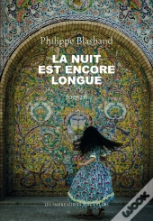 La Nuit Est Encore Longue