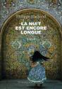 La Nuit Est Encore Longue - Preview