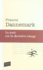 La Nuit Est La Dernière Image - Preview