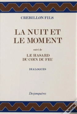 Capa do artigo La Nuit Et Le Moment ; Hasard Du Coin Du Feu