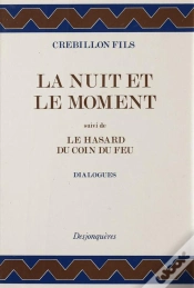 Capa do artigo La Nuit Et Le Moment ; Hasard Du Coin Du Feu