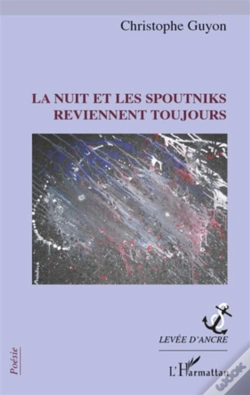 Capa do artigo La Nuit Et Les Spoutniks Reviennent Toujours