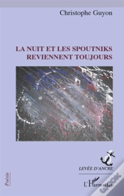 Capa do artigo La Nuit Et Les Spoutniks Reviennent Toujours