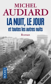 La Nuit  Le Jour Et Toutes Les Autres Nuits