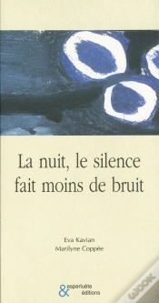 Capa do artigo La Nuit, Le Silence Fait Moins De Bruit