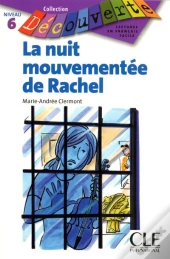 La Nuit Mouvementée De Rachel