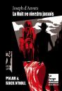 La Nuit Ne Viendra Jamais - Preview