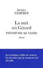 La Nuit Où Gérard Retourna Sa Veste - Preview