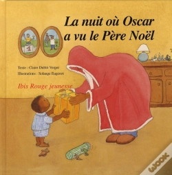 Capa do artigo La Nuit Où Oscar A Vu Le Père Noël