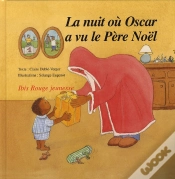 Capa do artigo La Nuit Où Oscar A Vu Le Père Noël