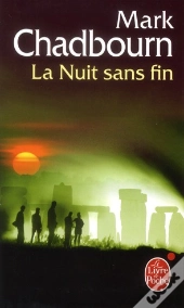 La Nuit Sans Fin (L'Age Du Chaos, T.1)