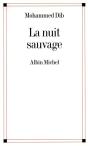 La Nuit Sauvage - Preview