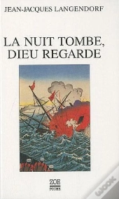 La Nuit Tombe, Dieu Regarde