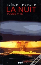 La Nuit Tombe Vite
