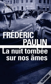 La Nuit Tombée Sur Nos Âmes