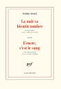 La Nuit Va Bientôt Tomber ; L'Encre, C'Est Le Sang - Preview