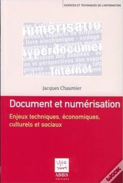 Capa do artigo La Numerisation Des Documents ; Enjeux Techniques, Enjeux Culturels Et Sociaux