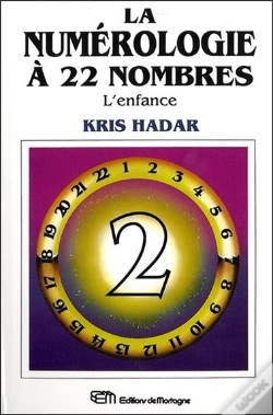 Capa do artigo La Numerologie A 22 Nombres T2 - L'Enfance