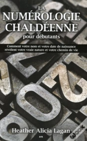 Capa do artigo La Numerologie Chaldeenne Pour Debutants