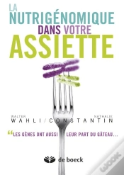 Capa do artigo La Nutrigenomique Dans Notre Assiette Les Genes Ont Leur Part Du Gateau
