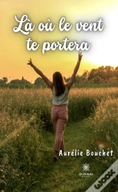 La O Le Vent Te Portera