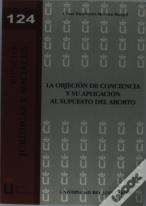 La Objeción De Conciencia Y Su Aplicación Al Supuesto Del Aborto