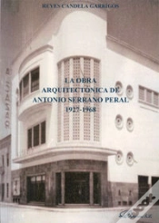 Capa do artigo La Obra Arquitectónica De Antonio Serrano Peral. 1927-1968