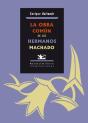 La Obra Común De Los Hermanos Machado - Preview