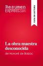 La Obra Maestra Desconocida : De Honoré De Balzac - Preview
