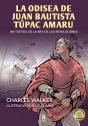 La Odisea De Juan Bautista Túpac Amaru - Preview