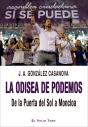 La Odisea De Podemos. De La Puerta Del Sol A Moncloa - Preview